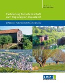 Titelbild des Fachbeitrags Kulturlandschaft zum Regionalplan Düsseldorf