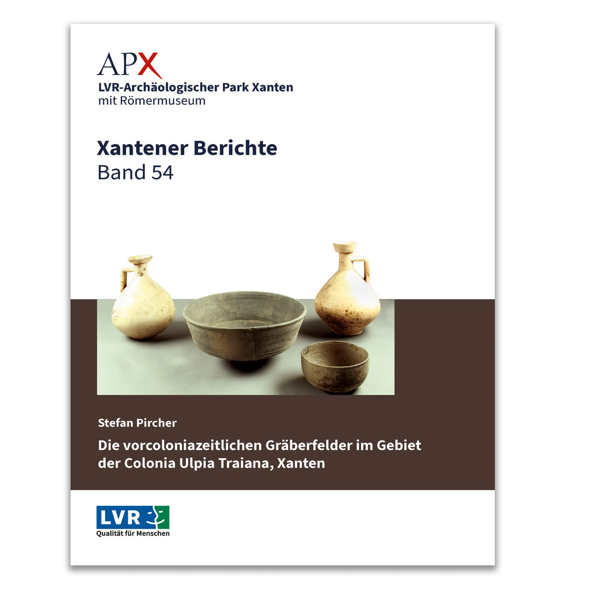 Einband des Xantener Berichts 54 Bestattungen