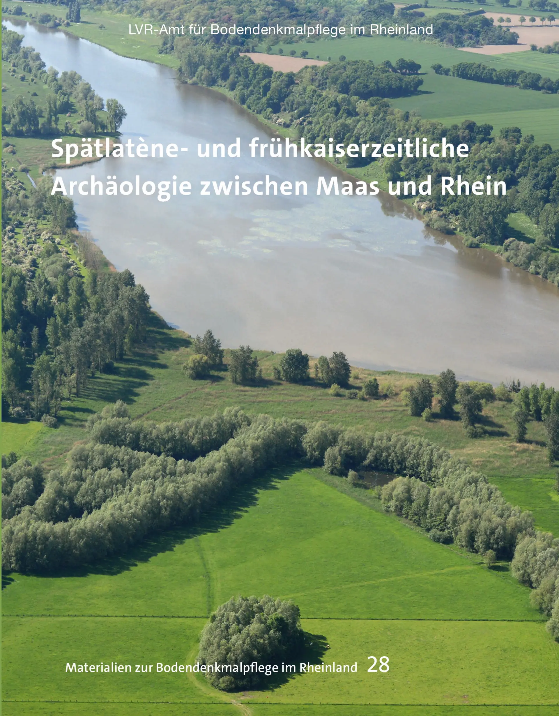 Titel eines Buches "Spätlatène- und frühkaiserzeitliche Archäologie zwischen Maas und Rhein"