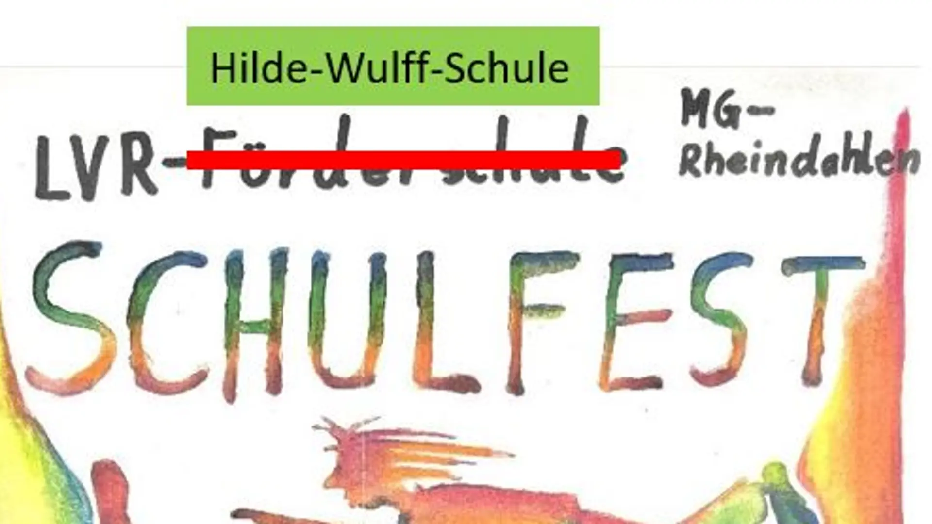 Handgemaltes Poste mit der Ankündigung des Schulfestes, in der Mitte ein Banner darüber mit dem neuen Datum