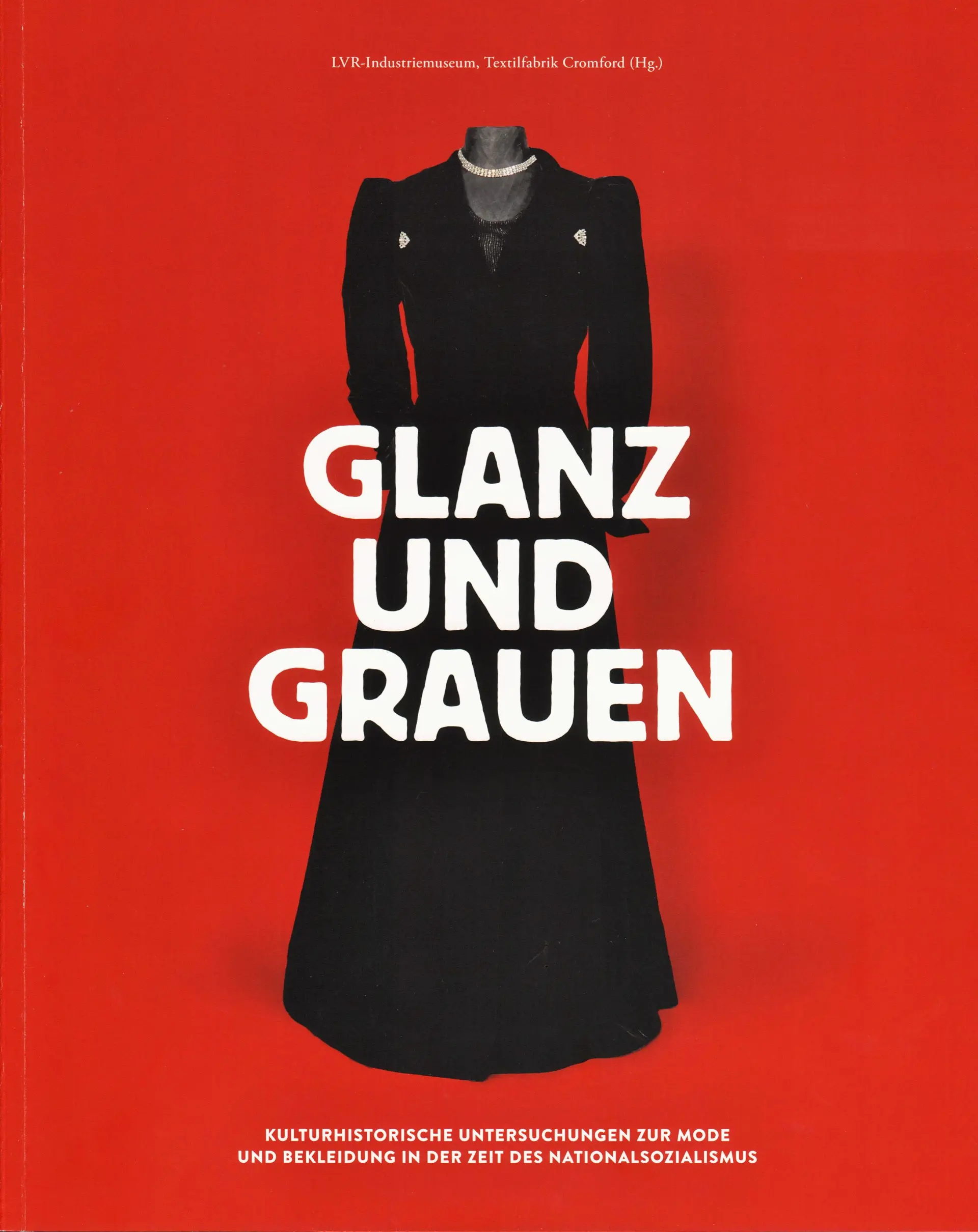 Coverbild der Publikation "Glanz und Grauen" mit schwarzem Kleid auf rotem Hintergrund