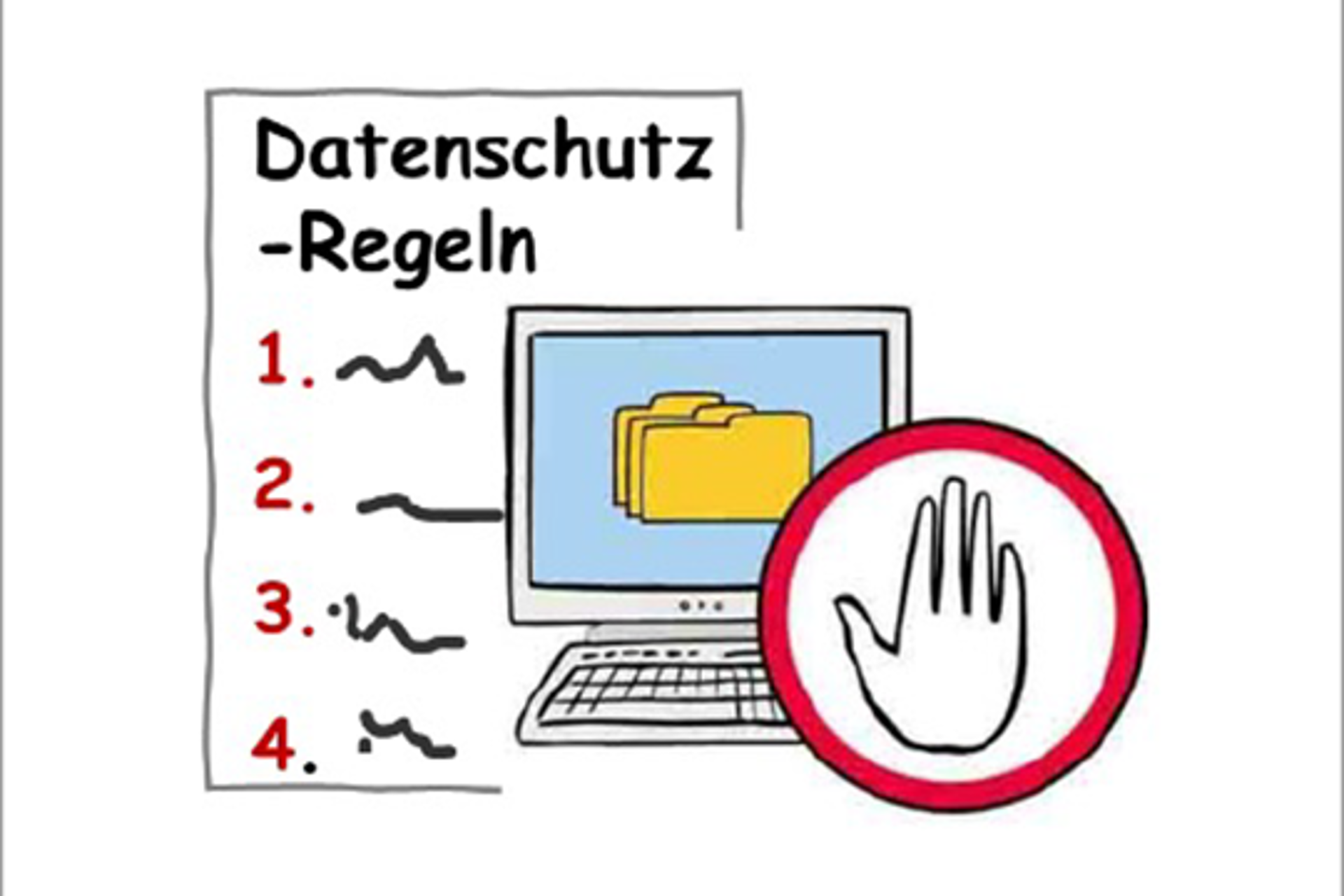 Grafik von einem Bildschirm, auf dem ein Dateiordner abgebildet ist, links dahinter ein großes Schild mit der Aufschrift Datenschutz-Regeln und links ein Warnzeichen mit einer Hand als Stopp-Zeichen