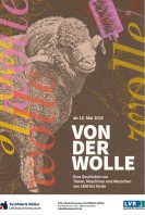 Eine Abbildung von einem Schaf mit verbundenen Augen. Text: ab 10. Mai 2026 Von der Wolle. Eine Geschichte von Tieren, Maschinen und Menschen von 1800 bis heute. 