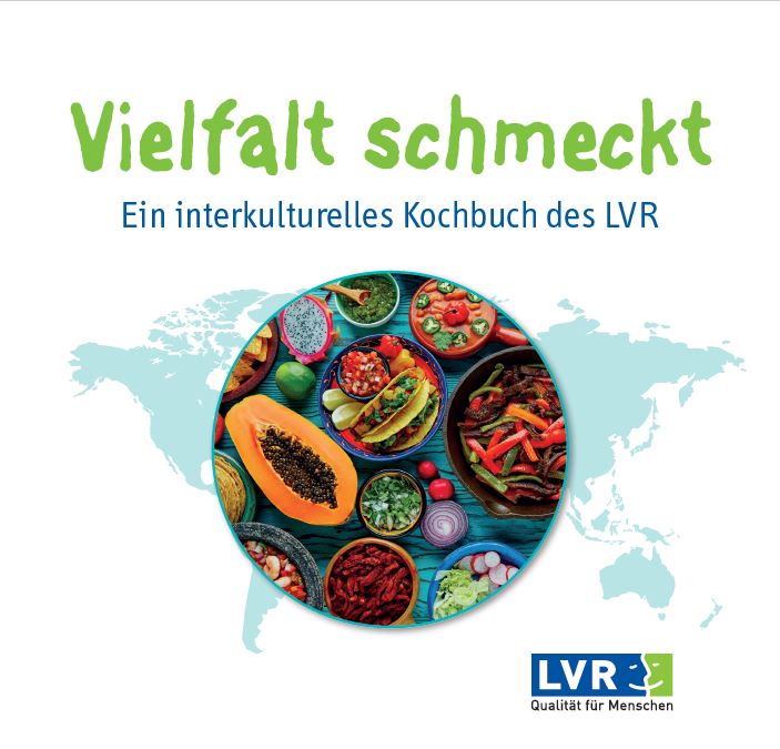 Vielfalt Schmeckt Ein Interkulturelles Kochbuch Des Lvr Lvr