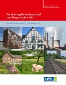 Cover: Fachbeitrag Kulturlandschaft zum Regionalplan Köln