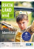 Cover der Titelseite von RHEINLANDweit - Das LVR-Magazin