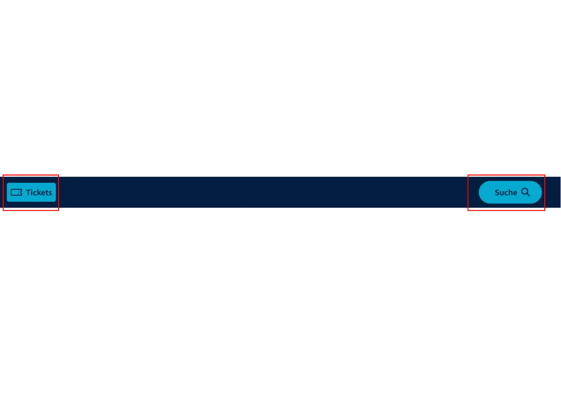 Das Bild zeigt die Button "Tickets" und "Suche"